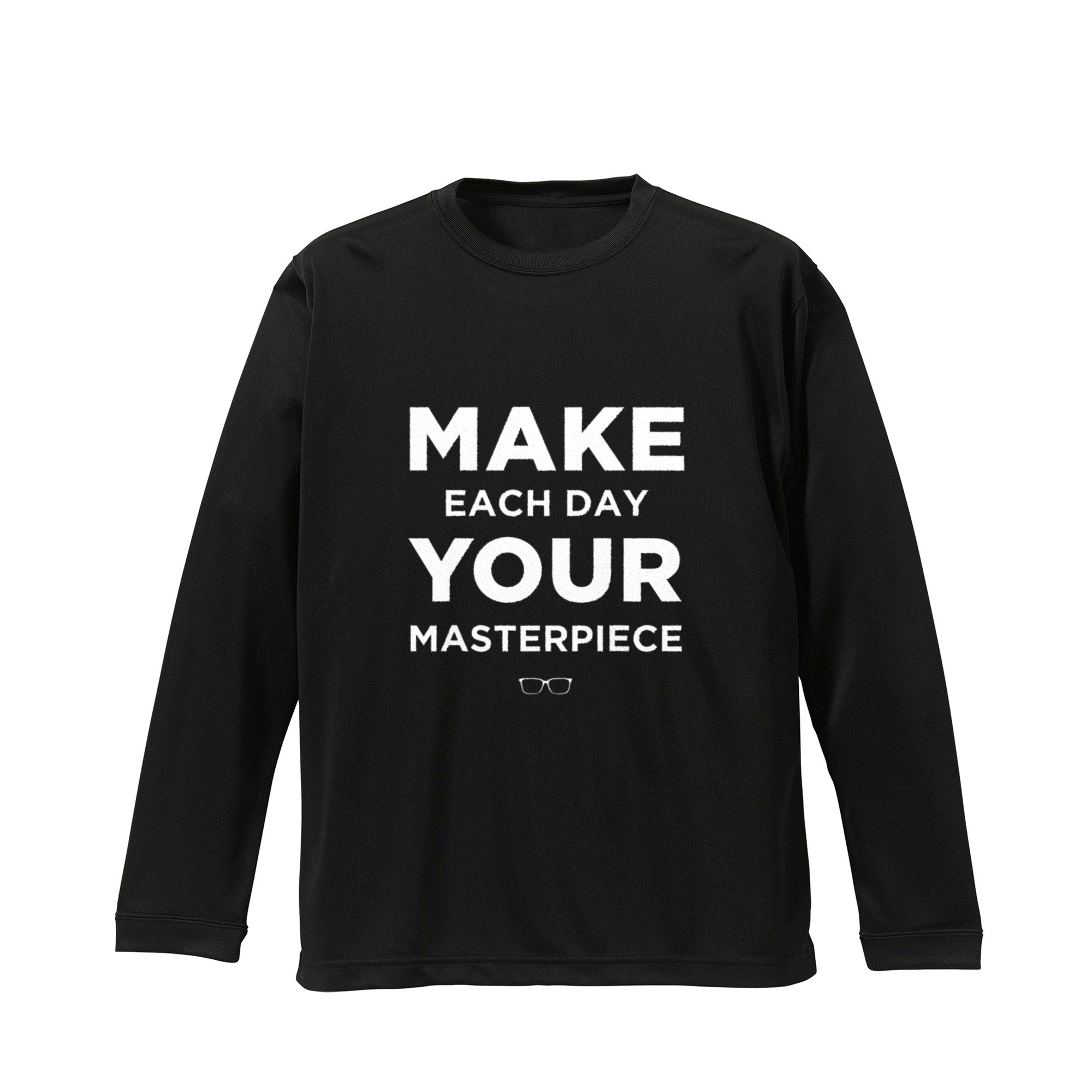 Make each day your masterpiece